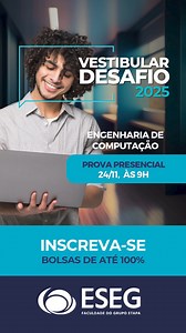  Faça sua graduação em Engenharia de Computação com a ESEG! Aqui na...