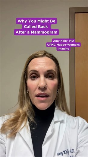 Getting called back after a mammogram can feel emotional. If you are recalled, it doesn't necessarily mean you have breast cancer; in fact, it's unlikely. You might be recalled if there are any new or different findings on their current mammogram compared to previous ones, or if additional screening is needed. For any concerns or questions, your health care team is always available to provide support. | UPMC Magee-Womens
