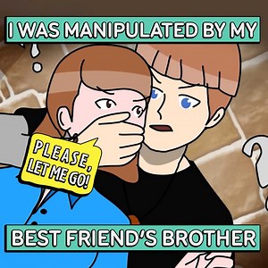 I Fell In Love With My Best Friend's Brother... | Share Your Story