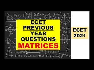 MATRICES ECET 2021 || ECET MATHEMATICS