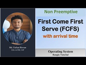 First Come First Serve (FCFS) | with arrival time|Non Preemptive|operating system | Bangla Tutorial