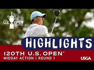 2020 U.S. Open, Round 1: Midday Highlights