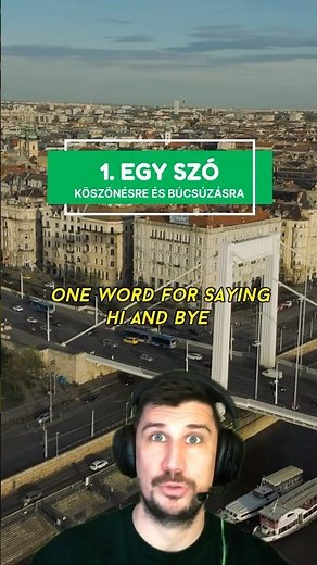 Hungarian Greeting for beginners!