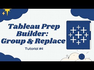 Group and Replace in Tableau Prep Builder 2021 | Simple tutorial for all | tableau tutorial