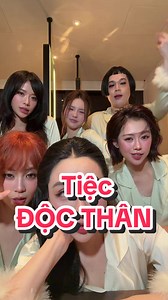 Tiệc Độc Thân - video TikTok Tiệc Độc Thân của Long Chun