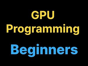 GPU Programming for beginners
