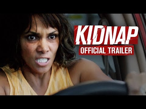 KIDNAP : In Theaters August 4th - OFFICIAL TRAILER - HALLE BERRY