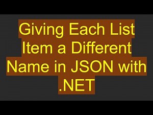 Giving Each List Item a Different Name in JSON with .NET
