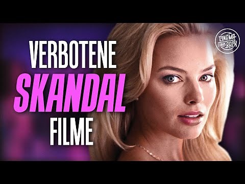 Die 10 besten SKANDALFILME aller Zeiten!