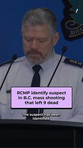 B.C. Mass Shooting Suspect Identified by RCMP