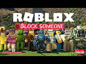 How to Block Someone in Roblox
