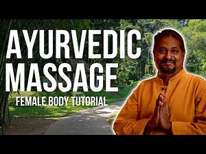Ayurvedic Female Body Massage [ASMR]
