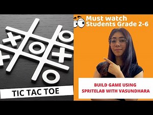 Build Tic Tac Toe | Sprite Lab Code.org with Vasundhara Sharma | Coding Blocks Junior