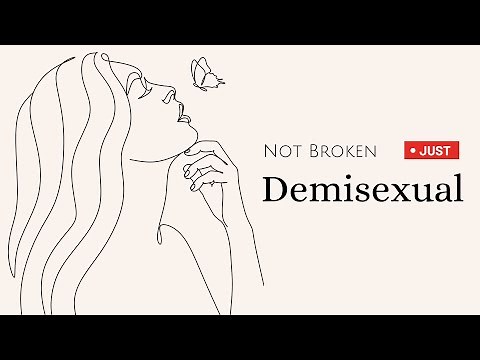 The Truth About Demisexuality Nobody Told You