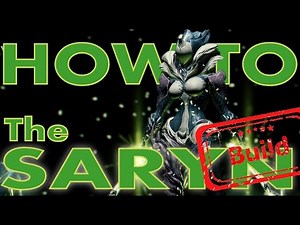 Warframe Frames - SARYN - HOW TO [Update 16.4.4]