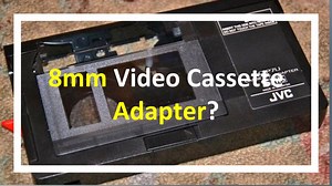 Is there an 8mm Cassette Adapter to Play Back Your 8mm Camcorder Tapes?