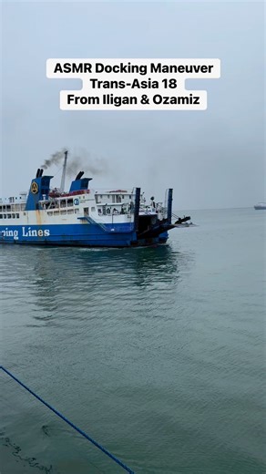 ASMR Docking Maneuver | Trans-Asia 18 from Iligan & Ozamiz to Cebu | #Barko #BarkoVlog #Shipping #Ferry #shipspotting #Roro | Laag Ni Markee