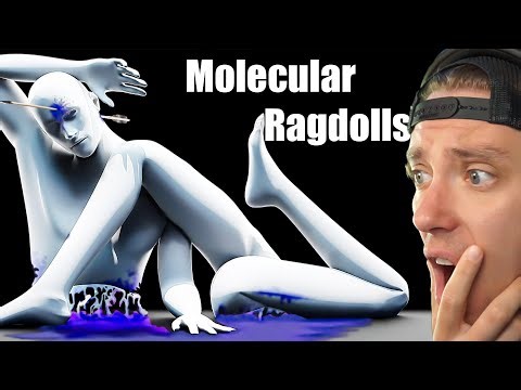 Reacting to more Molecular Ragdolls
