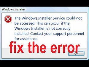 The Windows Installer service could not be accessed Contact your support personnel Solved