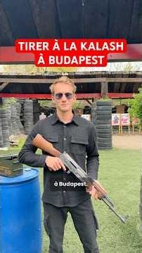 I fired a Kalashnikov in Budapest