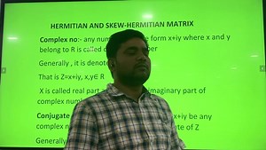 Hermitian and skew Hermitian matrix | matrix | conjugate transpose matrix | conjugate matrix | | Cimage College, Patna