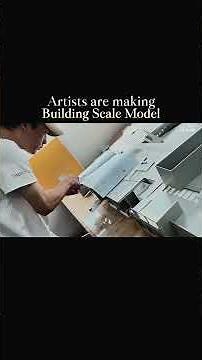 The process of making architectural scale models