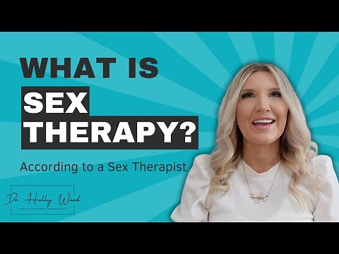 What Does a Sex Therapist Actually Do? | How Sex Therapy Can Change Your Life!
