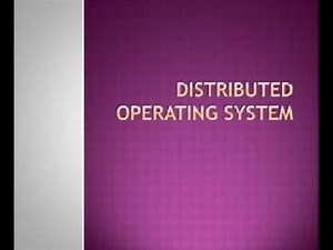Distributed Operating System
