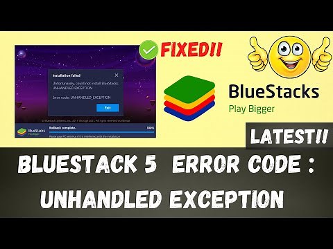 Bluestack 5 beta Error Unhandled Exception on Install 100% fix solution 2021 Latest | Bluestack 5👍