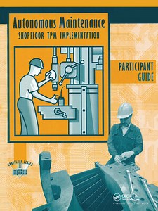 eBook - Autonomous Maintenance Video Participants Guide