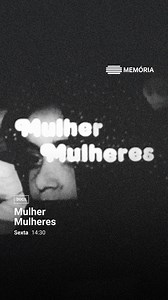 606K views · 15K reactions | Mulher Mulheres - Sexta às 14:30 na RTP...