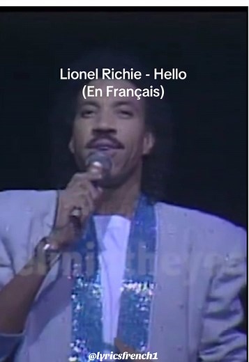 Lionel Richie - Hello : Traduction En Français