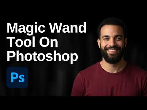 How To Use Magic Wand Tool On Photoshop (2026 Easy Guide)