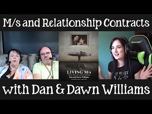 Master / slave Relationships and BDSM Contracts: An Interview with Dawn and Dan Williams