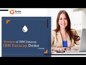 IBM Datacap Introduction | IBM Datacap Overview | Online Course & Certification | Kasha Training