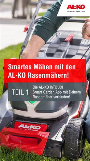 1.7K views · 11 reactions | AL-KO inTOUCH Smart Garden App - Die Gartenarbeit wird zum Kinderspiel!  Verbinde sie jetzt mit Deinem Rasenmäher und optimiere Deine Abläufe!  #smartgarden #app #intouchapp #smarthome #automation #smartgardening #smartmähen #autonomesmähen #garden #gardening #gardentime #gartenzeit #rasenpflege #alkogardentech #al_ko #alko | AL-KO Gardentech | Facebook