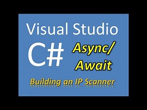 C# Async and Await: Building a Subnet IP Scanner