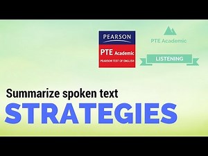 PTE academic Summarize spoken text strategies