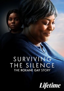 Surviving the Silence: The Roxane Gay Story