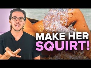 How To Make Any Woman Squirt (One SIMPLE Technique)