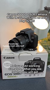 8.9K views · 32 reactions | Canon 3000D with 18-55mm Kit Lens Php 15,985 #Canon3000D #CanonDSLR #CanonForSale #DSLRForSale #CameraForSalePH #CanonPH #EntryLevelDSLR #PhotographyGearPH #BudgetDSLR #BeginnersCamera #CameraSalePH | Camera Craft with Geff | Facebook