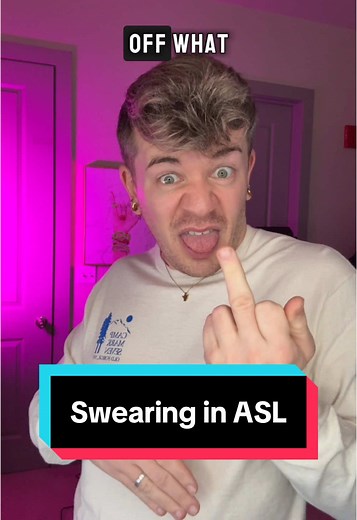 Learn Responsible Swearing in American Sign Language