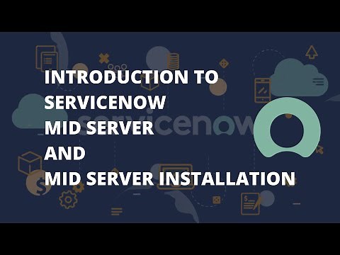 ServiceNow what is Mid Server | Complete guide to ServiceNow Mid Server installation in 20 min ease