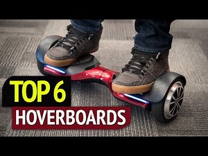 TOP 6: Best Hoverboards