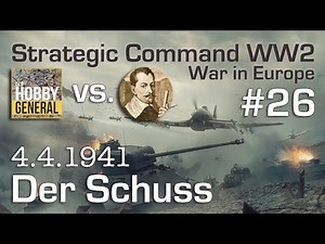 Let's Play Strategic Command WW2 WiE #26: Der Schuss ins Blaue (Multiplayer vs. Hobbygeneral)