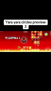 Yara yara circles preview 3 — превью соло уровня Geometry Dash