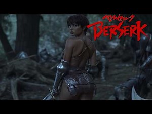 Berserk | Live Action Cinematic