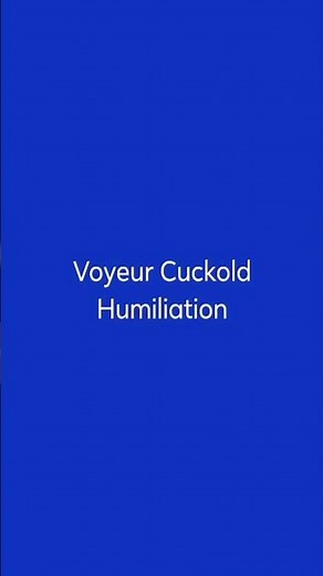 Voyeur Cuckold Humiliation