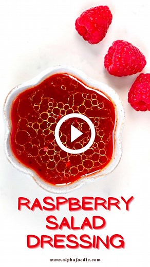 2.4K views · 19 reactions | Here is an easy way to make use of the summer’s best produce - homemade raspberry salad dressing https://www.alphafoodie.com/easy-raspberry-salad-dressing/ #raspberries #raspberryvinaigrette #vinaigrette #saladdressing | AlphaFoodie | Facebook