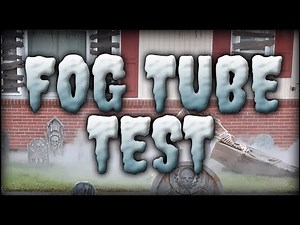 Fog Tube Test
